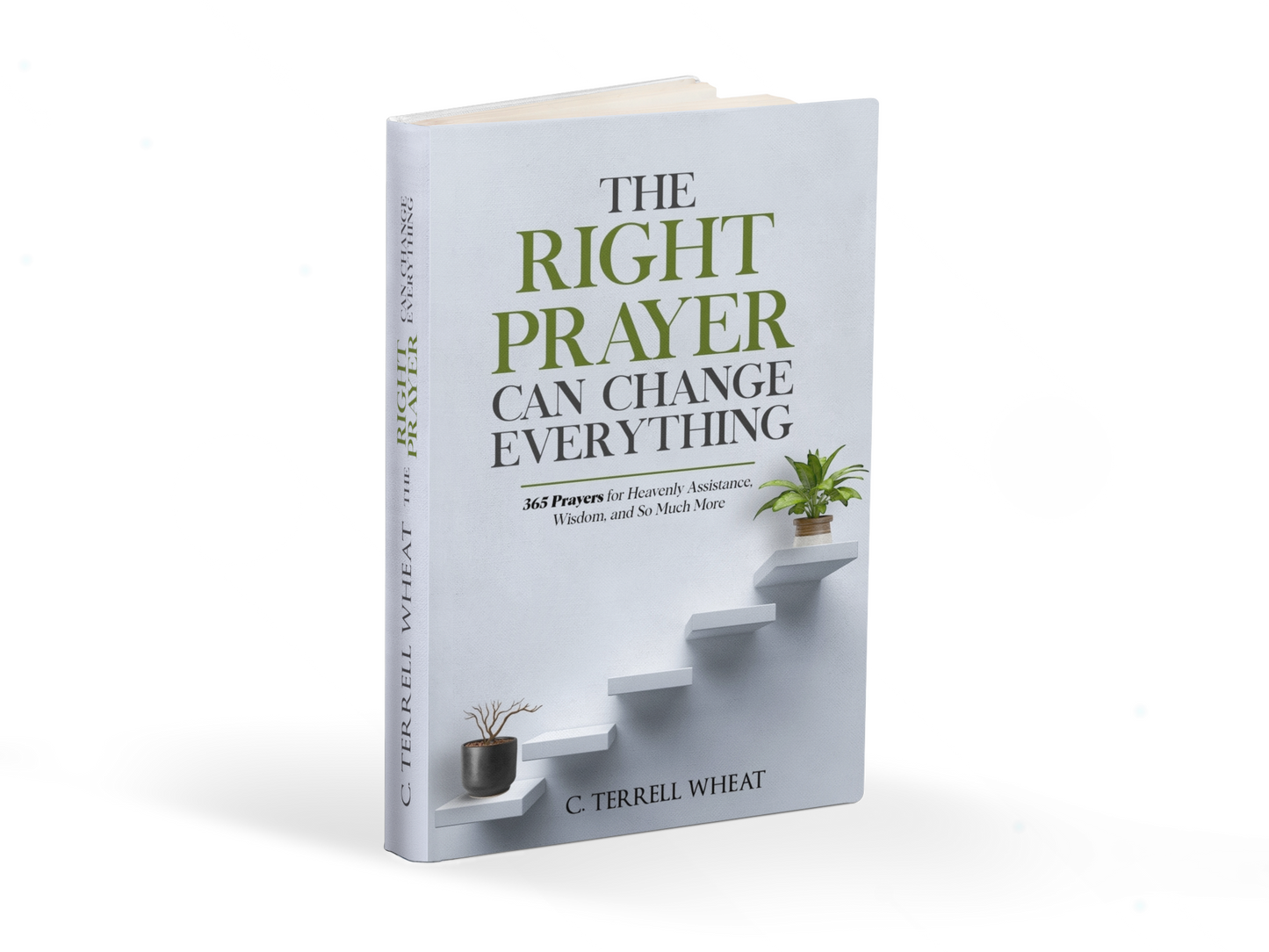 The Right Prayer Can Change Everything